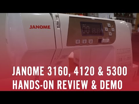 Janome 3160, 4120 & 5300 Nähmaschinen für Quilter – Vollständiger Test und praktische Funktionsliste