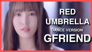Red Umbrella - GFriend [Dance Version]