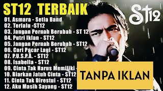 Download lagu St12 Setia Band Full Album | TANPA IKLAN Terbaik Terpopuler | Jangan Pernah Berubah, Terlalu, Asmara mp3