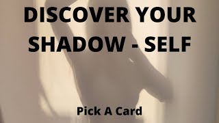 THE SHADOW - SELF. Pick A Card. ๐ถ๐ *timeless*