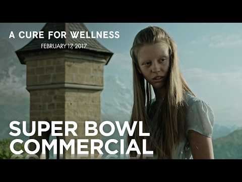 A Cure for Wellness (Super Bowl Spot 2 'Take the Cure')