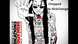 Lil Wayne Dedication 5 Feds Watchin Screwed And Chopped By SlickChange
