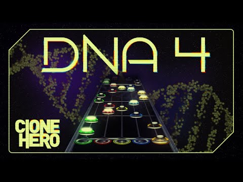 DNA 4 | Full Difficulty Clone Hero Custom Song