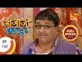 Jijaji Chhat Per Hai - Ep 132 - Full Episode - 11th July, 2018