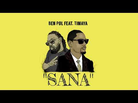 Ben pol FT Timaya Sana Audio