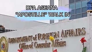 APOSTILLE in DFA Aseana 2023 | Walk-in | No appointment