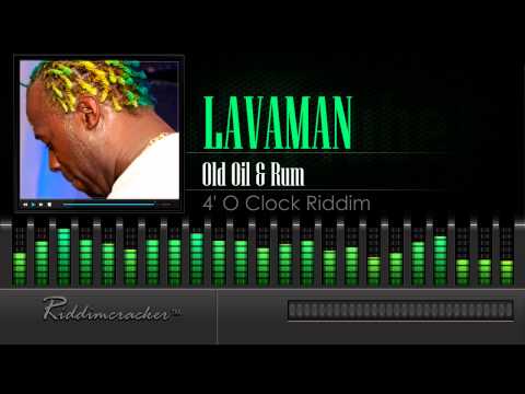 Lavaman - Old Oil & Rum (4' O Clock Riddim) [Soca 2015] [HD]