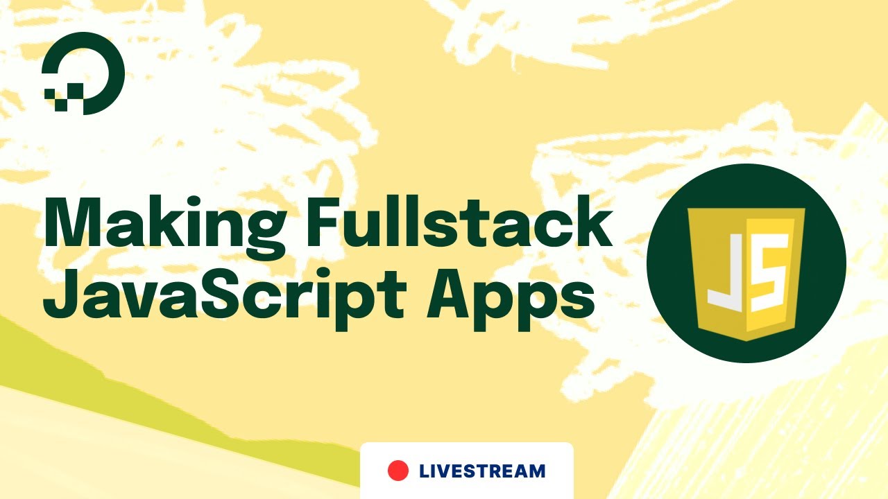 Making Fullstack JavaScript Apps