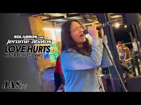 Love Hurts - Nazareth (Cover) - SOLABROS.com feat. Jerome Abalos - Live At Boss Juan Kitchen