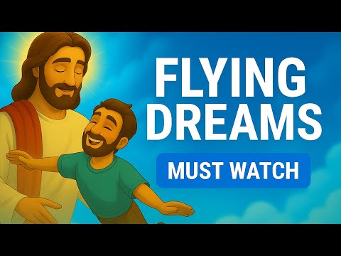 Dreaming of Flying – What the Bible Really Says About Spiritual Elevation