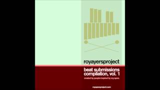 VA- Roy Ayers Beat Submissions Volume 1 (Full Beat Tape)
