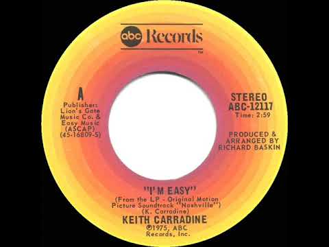 1976 HITS ARCHIVE: I’m Easy - Keith Carradine (stereo 45 single version--#1 A/C)