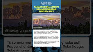 Taman Nasional Lorentz Rumah bagi Suku Asli Papua Peradaban yang Telah Bertahan Selama 30 Ribu Tahun