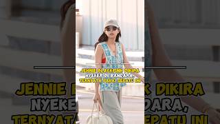 Download lagu Jennie Blackpink Dikira Nyeker Di Bandara, Ternyata Pakai Sepatu Ini #kpop #shorts mp3 Download lagu Jennie Blackpink Dikira Nyeker Di Bandara, Ternyata Pakai Sepatu Ini #kpop #shorts mp3