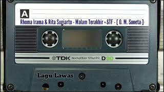 Download lagu Rhoma Irama & Rita Sugiarto - Malam Terakhir - STF - [ O. M. Soneta ] mp3