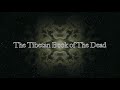 The Tibetan Book of the Dead Full Audiobook