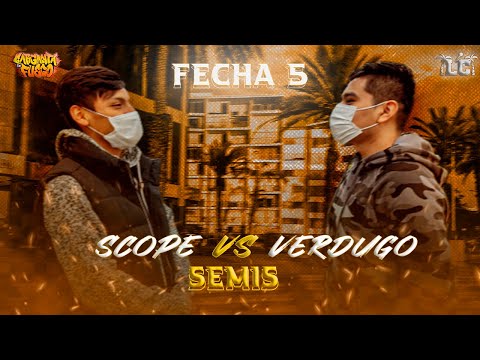 VERDUGO vs SCOPE | Semis | Larcolectivo: Garganta de Fuego (Fecha 5)