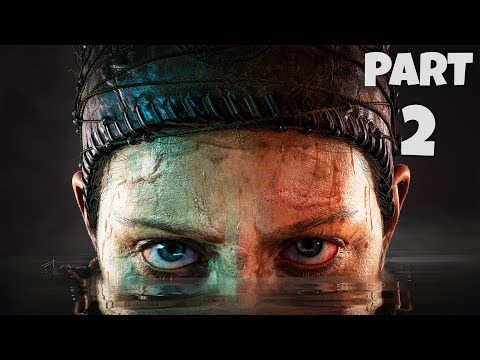 SENUA'S SAGA HELLBLADE 2 Walkthrough Gameplay Part 2