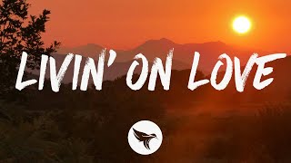 Download lagu Alan Jackson - Livin' on Love (Lyrics) mp3