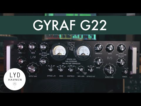 Gyraf G22 Vari-Mu Tube Compressor [Overview]