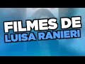 Os Melhores Filmes De Luisa Ranieri