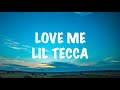 Love Me Lil Tecca Lyrics