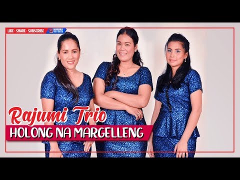 Rajumi Trio - Holong Namargelleng