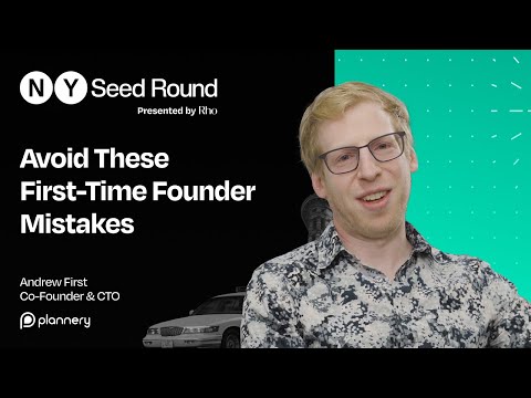 The biggest mistakes first-time founders make | Andrew First, Plannery CTO & Co-Founder