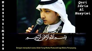 Download lagu Murottal Al Qur'an Sangat Merdu, Menyejukkan Hati Manusia | Qori Idris Al Hasyimi mp3