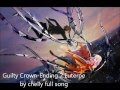 Guilty Crown- ending 2- Euterpe by chelly - full ...