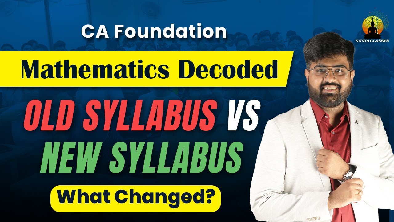 CA Foundation Quantitative Aptitude June'24: New Syllabus Breakdown! Everything You Need to Know
