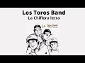 Los Toros Band - La Chiflera letra