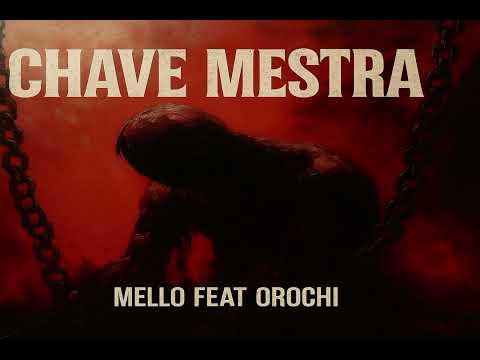 Chave mestra Mello-(Feat.orochi)