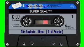 Download lagu Rita Sugiarto - Hitam - [ O. M. Soneta ] mp3