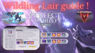 New Event Wildling Lair ! - Perfect World Mobile #guide #pwm