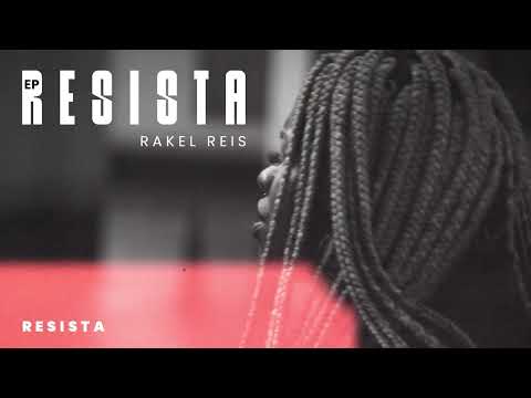 Rakel Reis - Resista