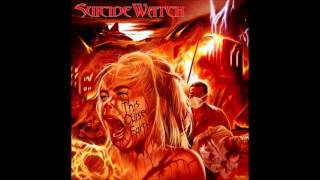 SUICIDE WATCH - 'THIS CURSED EARTH' 2013