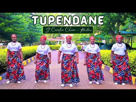 TUPENDANE - St. Cecilia Choir - Reuben