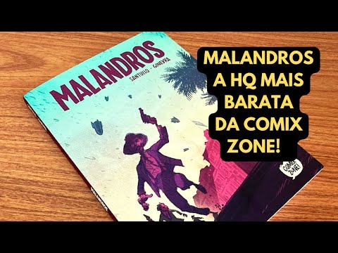 MALANDROS - A HQ MAIS BARATA DA COMIX ZONE