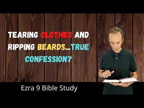 Ezra 9 Bible Study - A Powerful Prayer Of Confession