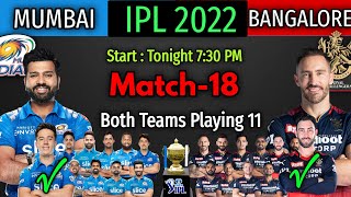 IPL 2022 Match-18 | Mumbai vs Bangalore Match Playing 11 | RCB vs MI Match Playing 11