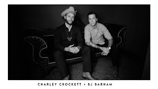 BJ Barham + Charley Crockett: &quot;A Dime at a Time&quot; - Luck Mansion Sessions 2017