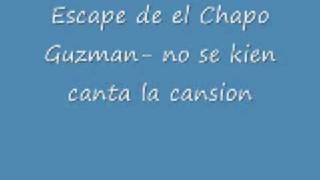 Escape del Chapo Guzman