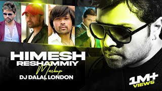 Himesh Reshammiya Mashup  DJ Dalal London   Best O