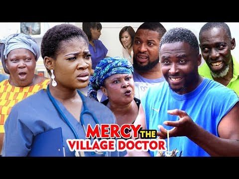 Mercy The Village Doctor FULL Season 3 & 4 - (NEW MOVIE) Mercy Johnson 2019 Latest Nigerian Movie