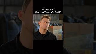 “My Name Is Jeff” - 10 Years Ago! #channingtatum