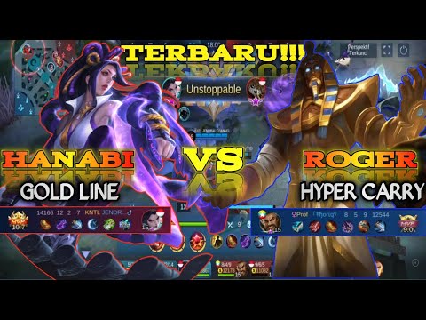 TERBARU!!! HANABI LINE GOLD VS ROGER HYPER CARRY|MOBILE LEGENDS