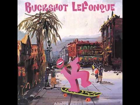 BUCKSHOT LE FONQUE - WEARY WHIT TOIL