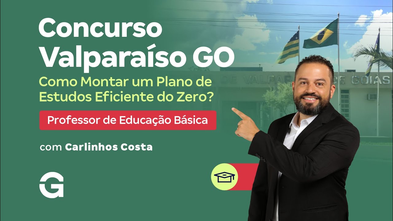 Concurso Valparaíso GO | Como Montar um Plano de Estudos Eficiente do Zero? com Carlinhos Costa