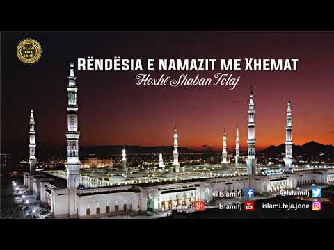 Rëndësia e namazit me Xhemat {Hutbe} - Shaban Tolaj